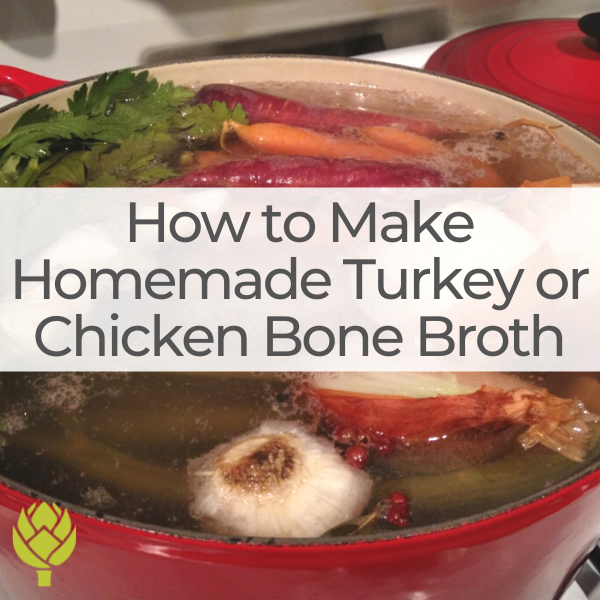 How to Make Homemade Broth From Scratch (Turkey or Chicken)