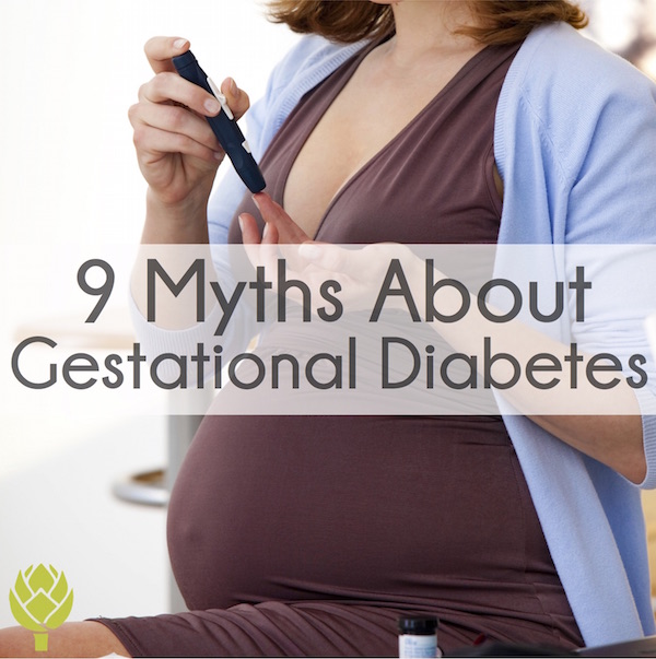 9 Myths About Gestational Diabetes