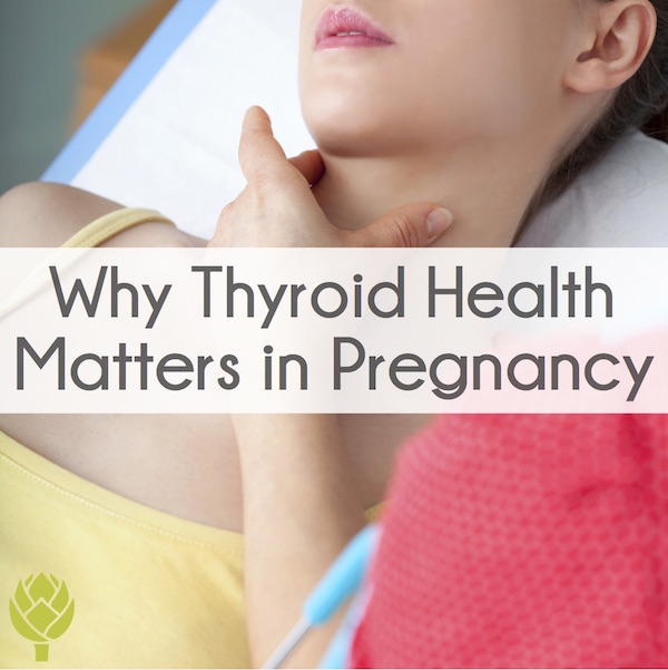 Why Thyroid Health in Pregnancy Matters