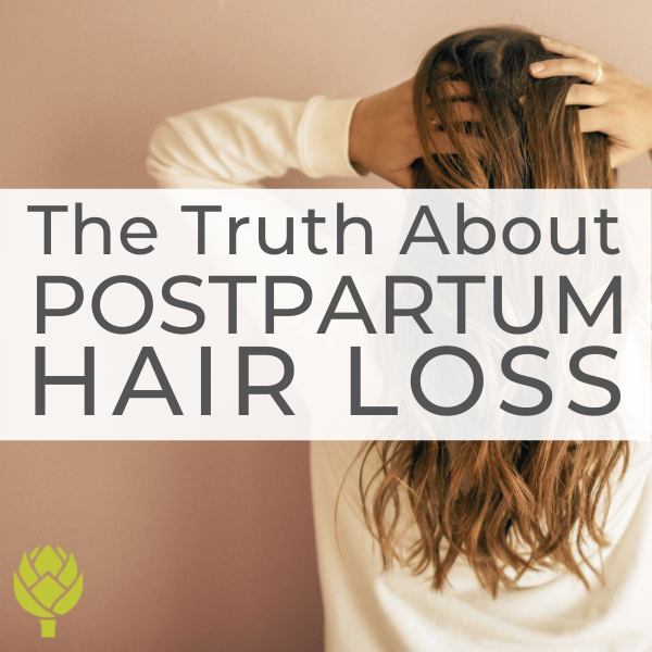 The Truth About Postpartum Hair Loss - Lily Nichols RDN