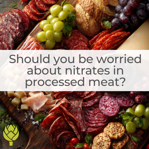 Should you be worried about nitrates in processed meat?
